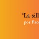 Paco Peñarrubia: ‘La silla de Perls’
